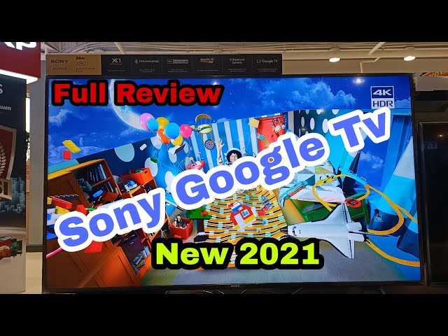SONY 65X80J New 2021 GOOGLE TV - YouTube