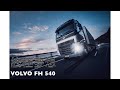 Volvo Trucks New FH 540 EURO 6 新車試駕