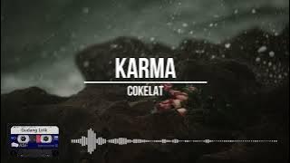 Cokelat - Karma (Lirik) Clear Audio
