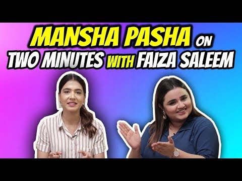 Mansha Pasha on Two Minutes With Faiza Saleem | EP 9 | Faiza Saleem Official