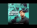 Kodda Kar Liya 