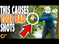 This Fault Is The Number 1 Cause Of BAD GOLF SHOTS