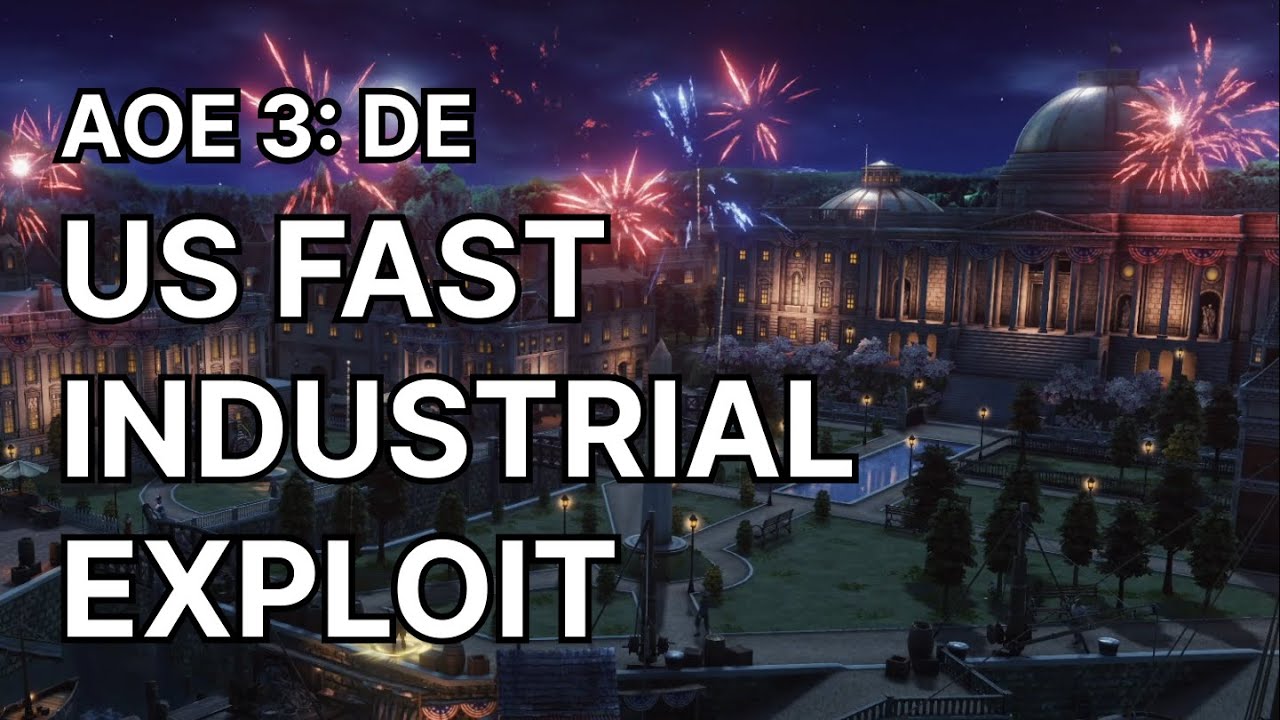 AOE3 DE US FAST INDUSTRIAL EXPLOIT [Oct. 2022] YouTube