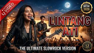 🔥 LINTANG ATI   Cover Slowrock Terbaru 2026   Video LJ
