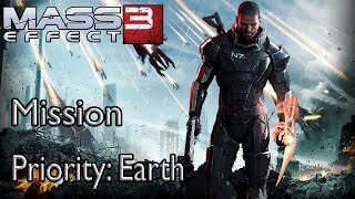 Mass Effect 3 Mission Priority: Earth