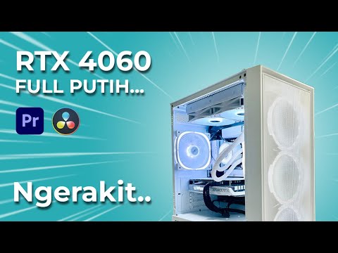 Rakit PC Gaming RTX 4060 Full Putih: Unboxing, Build, dan Benchmark Rakit PC Gaming RTX 4060 Full Putih: Unboxing, Build, dan Benchmark