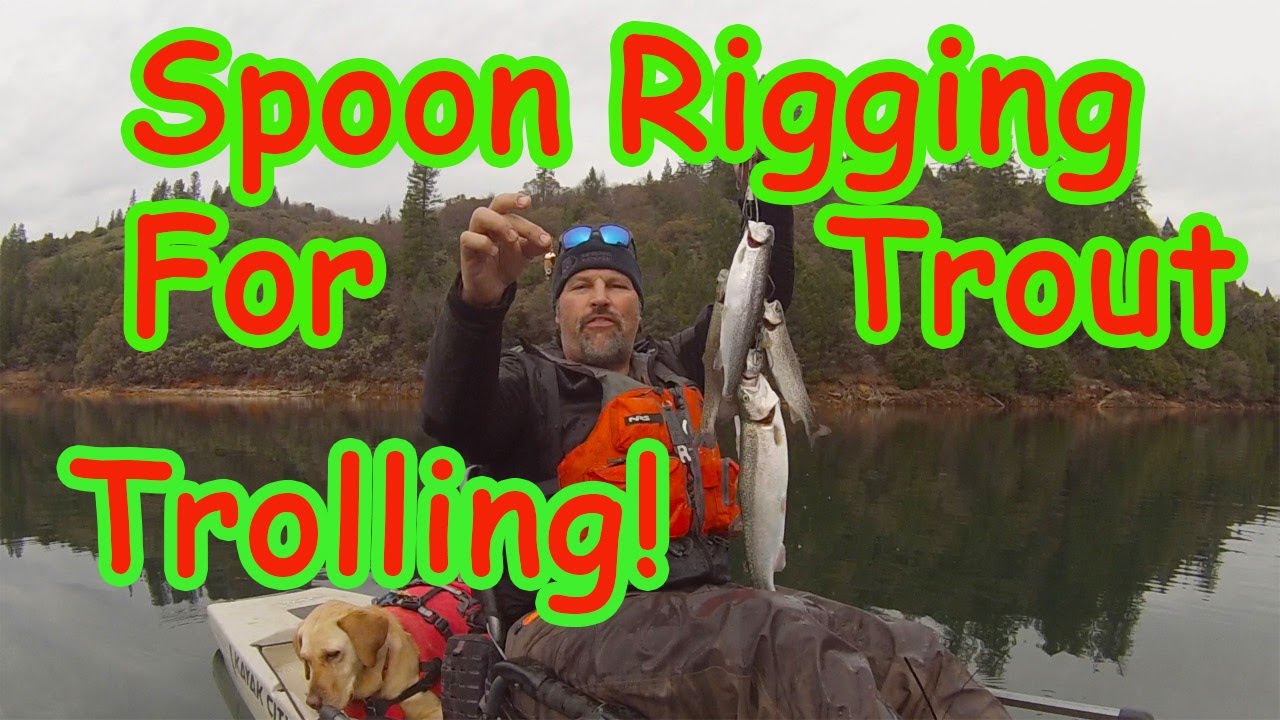 Spoon Rigging For Trout Trolling 