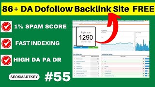 86+ DA Dofollow Backlinks Site 2023 | Instant Approval Dofollow Backlinks  @Seosmartkey screenshot 3