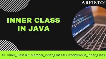 #7.1 Java Tutorial | Inner Class
