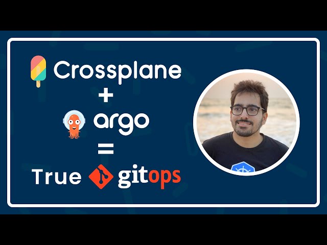 Crossplane + ArgoCD = True GitOps | Hands-on demo