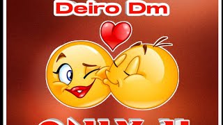 Deiro Dm- Only U [official lyrics video ]