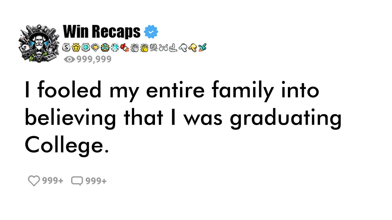 i-fooled-my-entire-family-into-believing-that-i-was-graduating-college