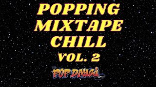 Chill Beats Funk Vol  2 | Popping Mixtape | By Pop Daygi