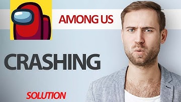 How To Fix Among Us Game App Crashing | Step By Step