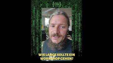 Wie lange sollten Workshops für Webdeveloper gehen? #shorts