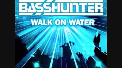 Basshunter- I Can Walk On Water, I Can Fly