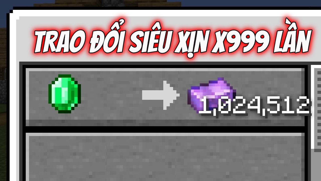 Minecraft, Nhưng Trao Đổi Nhận Được ĐỒ SIÊU XỊN Và X999 Lần | MeMaiRap