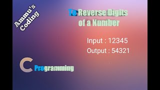 To Reverse Digits of a Number in C | Tamil | While Loop
