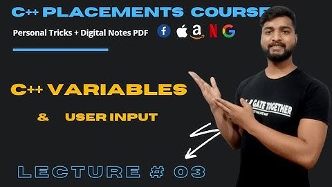 Variables ,identifier , constant and user input in C++| Guaranteed placement course