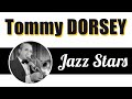 Tommy dorsey  king of swing best big band for jazz  dance
