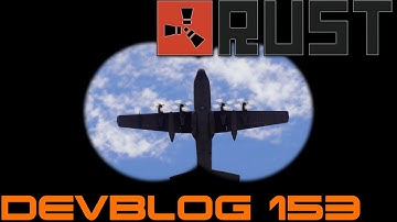 Rust Devblog 153 - Binoculars - Launch Site Monument - Pick Up Items