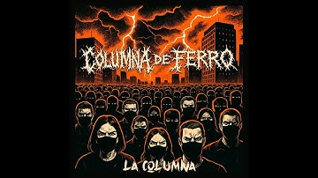 Columna De Ferro / La Columna