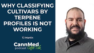 Why Classifying Cultivars by Terpene Profiles is Not Working  TJ Martin