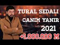 Tural Sedali - Canim Yanir 2021 (Official Klip)