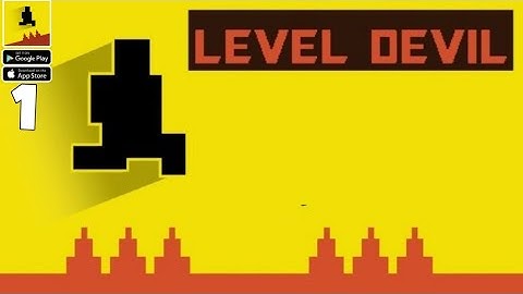Level Devil NOT A Troll Game Mobile Gameplay (iOS/Android) Part 1