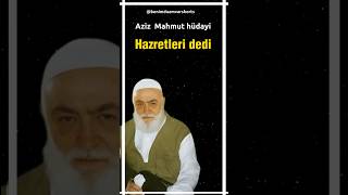 Aziz Mahmut Hüdayi Hazretleri Dediyarbay Mehmet İldırar Hoca