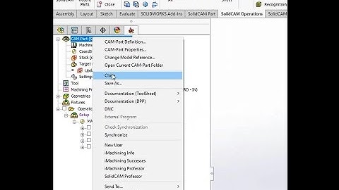 Properly Opening & Closing SolidCAM files