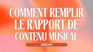 Comment remplir le rapport de contenu musical SOCAN