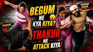 Thakur Ne Kiya Begum Pe Kiss 😱 Badshah Khan Ne bachanya 🥵