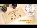 DICA ::: Carimbando Tecidos - By Fê Atelier