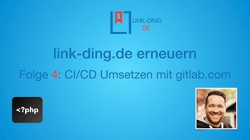 link-ding.de erneuern - Folge 4: CI/CD Prozess über Gitlab.com für die Symfony 6 App