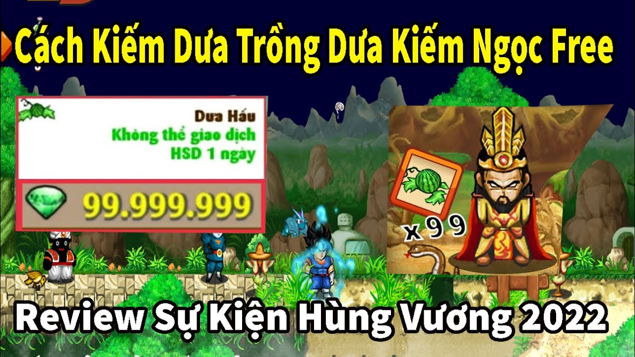 Nro- Thủ Thuật Kiếm Hùng Vương Và Dưa Hấu Cực Dễ | Review Sự Kiện Hùng Vương 2022