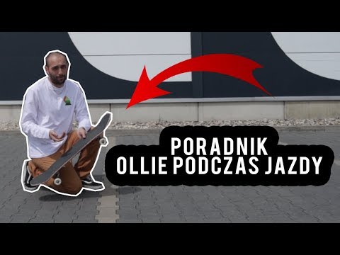 Nauka Ollie w jeździe - Solidny Poradnik Deskorolkowy