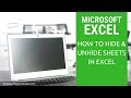How to Hide &amp; Unhide Sheets in Excel