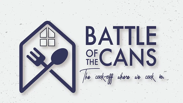 BATTLE OF THE CANS: THIRD ROUND: May 3rd, 2020