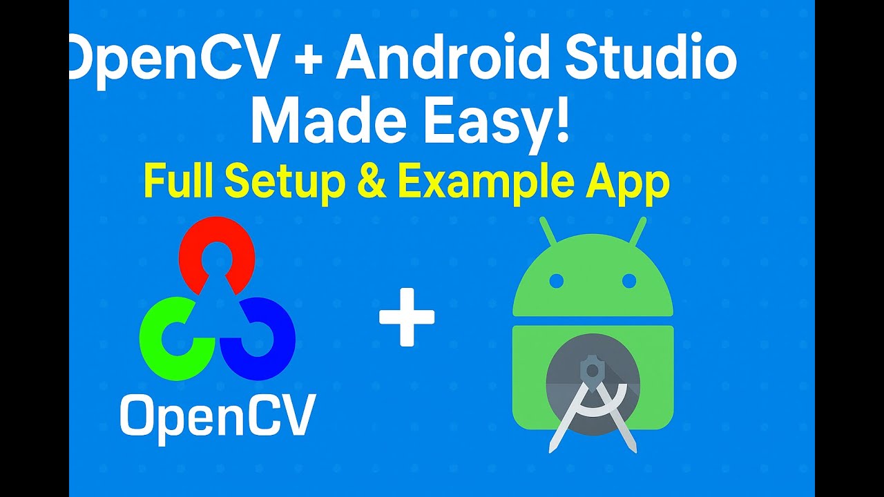 OpenCV + Android = 🔥 | Super Easy Integration Tutorial! - YouTube