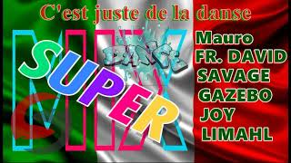 C'est juste de la danse -  SUPER MIX ( Project of $@nD3R ) 2022