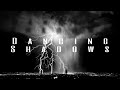 DANCING SHADOWS Official Lyric Video