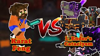 ME VS L_Ender's Cataclysm | Player VS Minecraft Mob battle