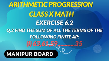 ARITHMETIC PROGRESSION || CLASS X MATH EX.6.2 Q. 2 (i) || MANIPUR BOARD || GPS MANIPUR
