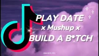 play date | song By Melanie Martinez x Build a B*tch | bella poarch Remix