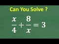 x/4 + 8/x = 3 This Algebra Equation is NOT so simple!