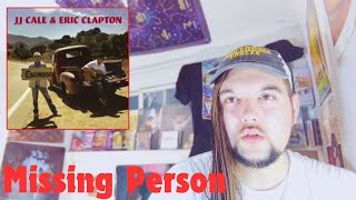 Drummer reacts to "Missing Person" by J.J Cale & Eric Clapton