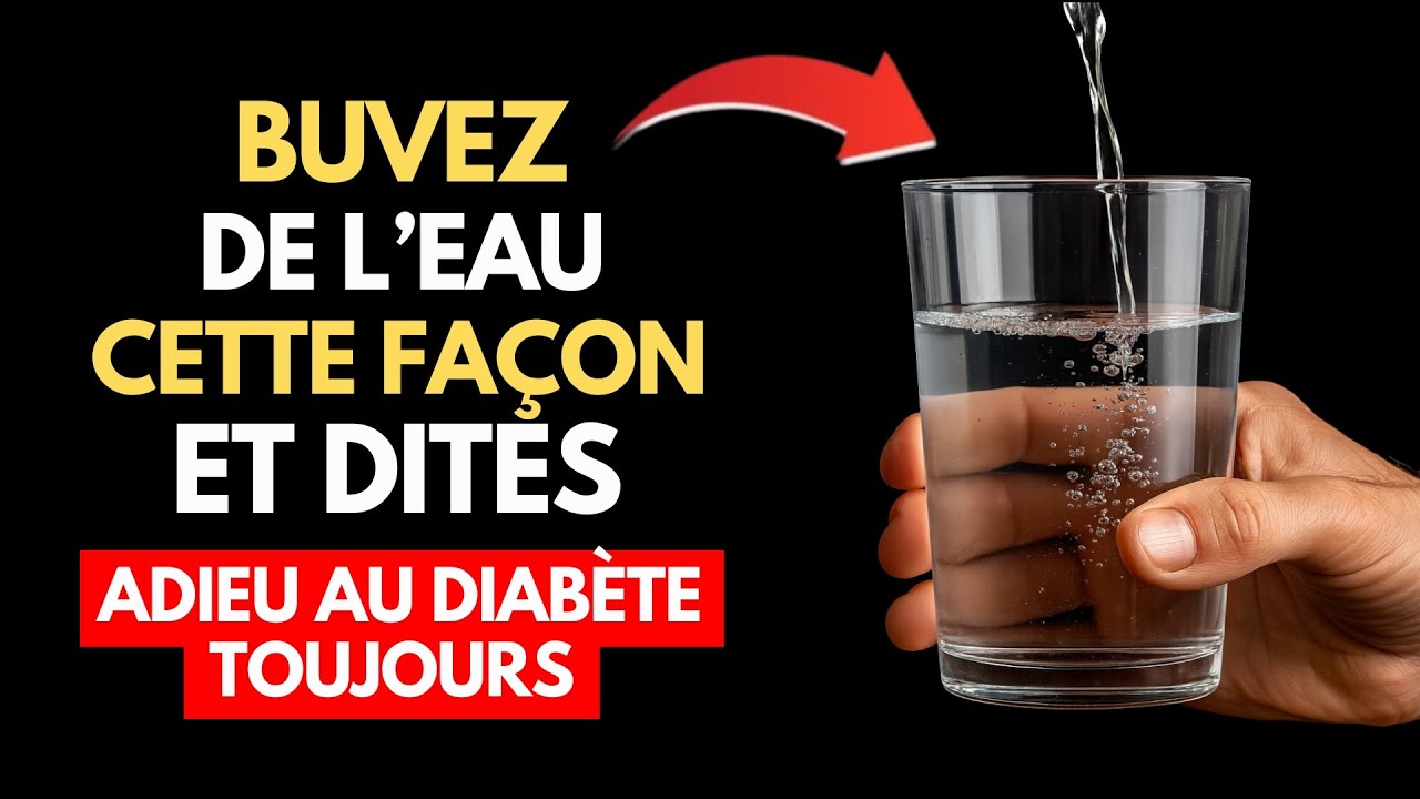 Voici COMMENT un senior doit boire de l’EAU pour RÉGULER sa GLYCÉMIE et ÉVITER le DIABÈTE