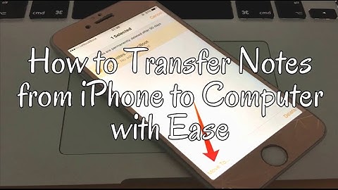 How to Transfer Notes from iPhone to Computer with Ease