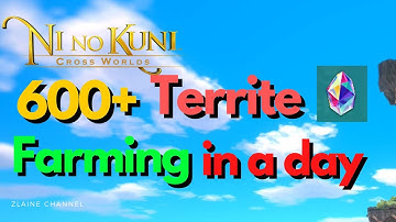 600+ Territes from Chaos Field Farming in a Day? (Ni no Kuni Cross Worlds)